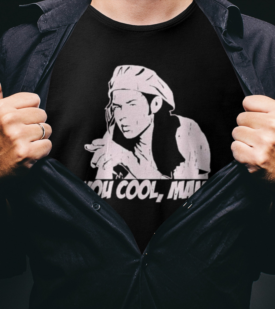Ron Slater You Cool Man? T-Shirt