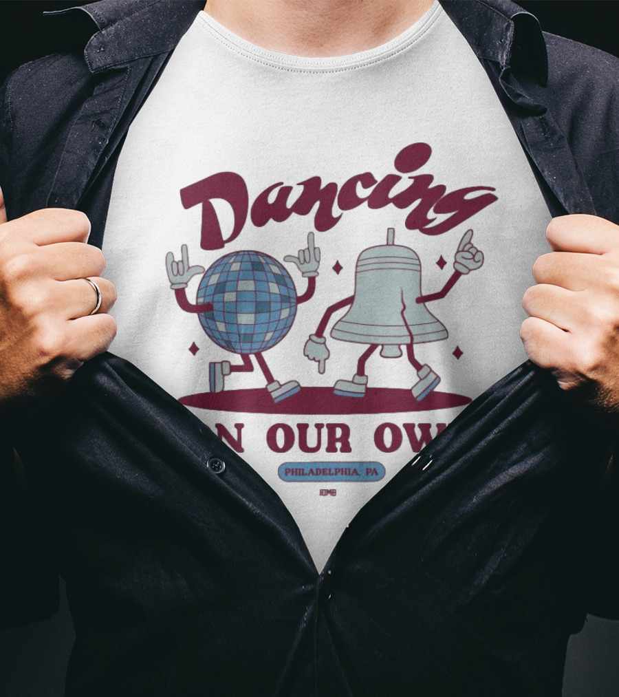 Jomboy Media Dancing On Our Own Philadelphia PA T-Shirt