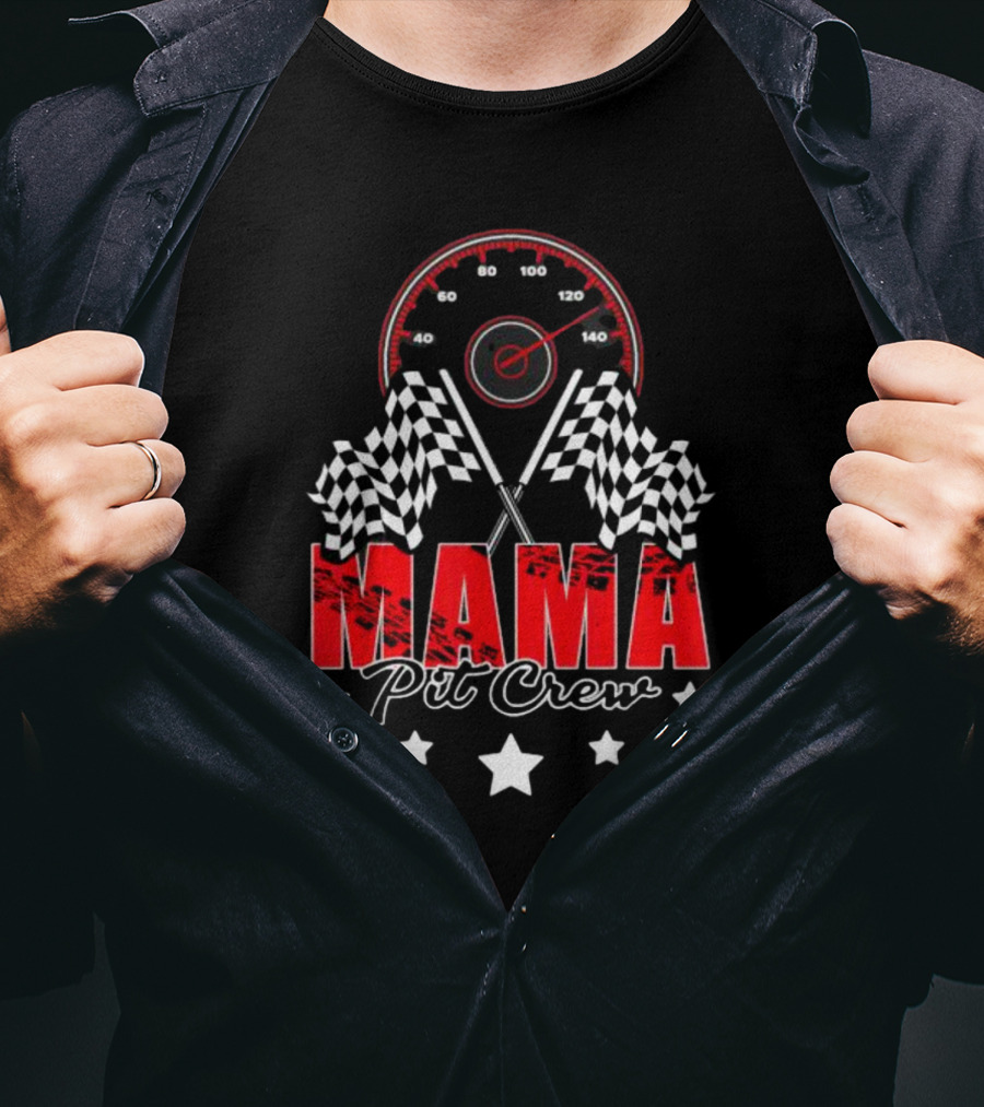 Mama Pit Crew Racing Speedometer Checkered Flags Stars T-Shirt