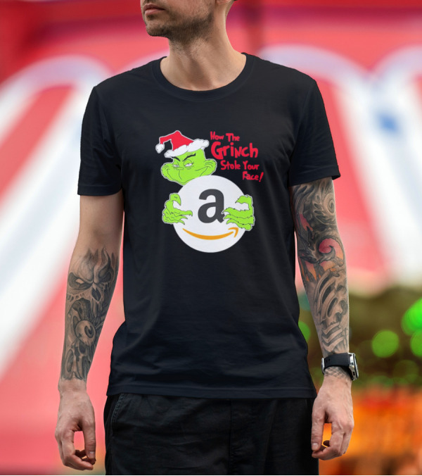 Premium T-Shirt: How The Grinch Stole Your Face Amazon Christmas T-Shirt How The Grinch Stole Your Face Amazon Christmas T-Shirt
