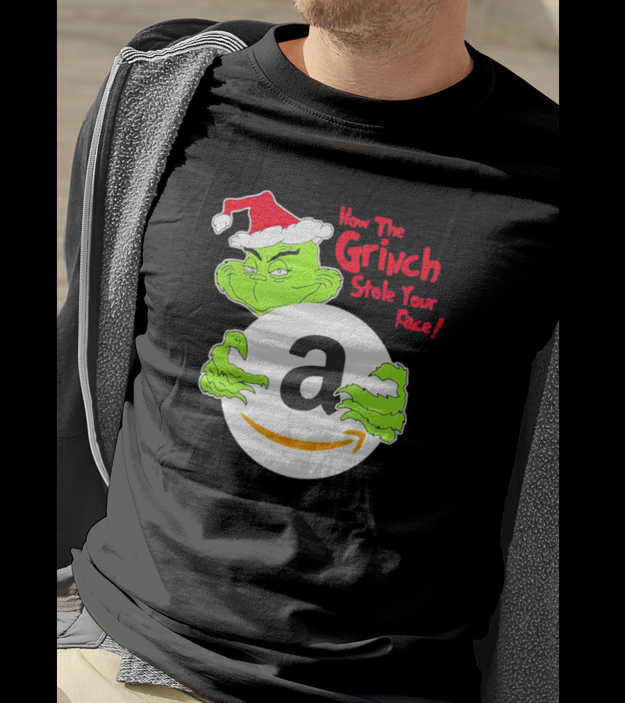How The Grinch Stole Your Face Amazon Christmas T-Shirt