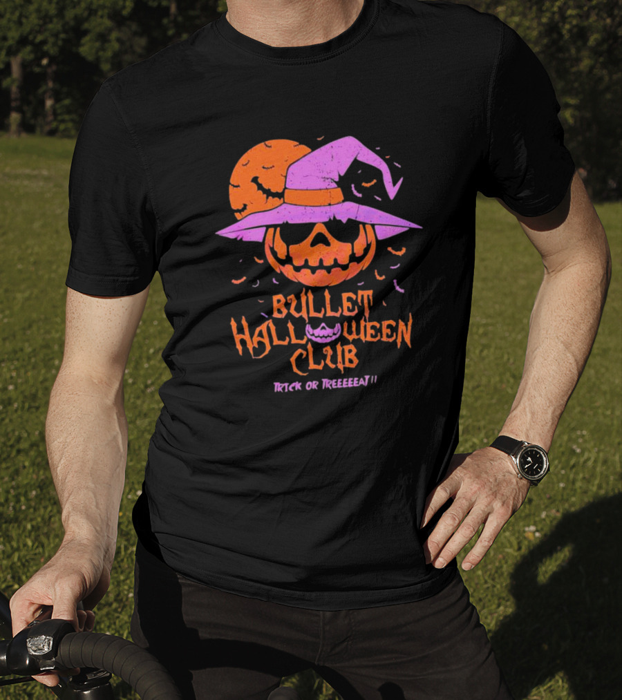 Bullet Halloween Club Trick Or Treeeeat T-Shirt