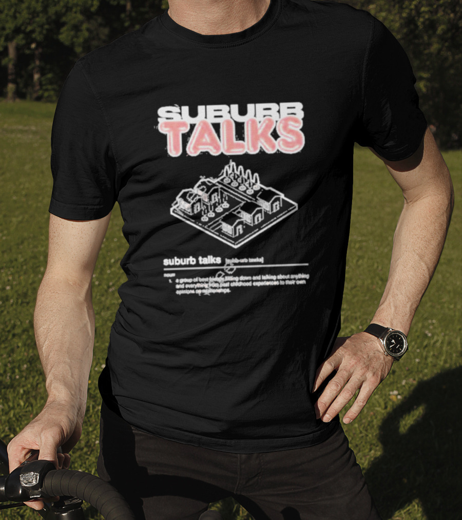 Suburb Talks Definition Graphic With Suburban Neighborhood Layout T-Shirt