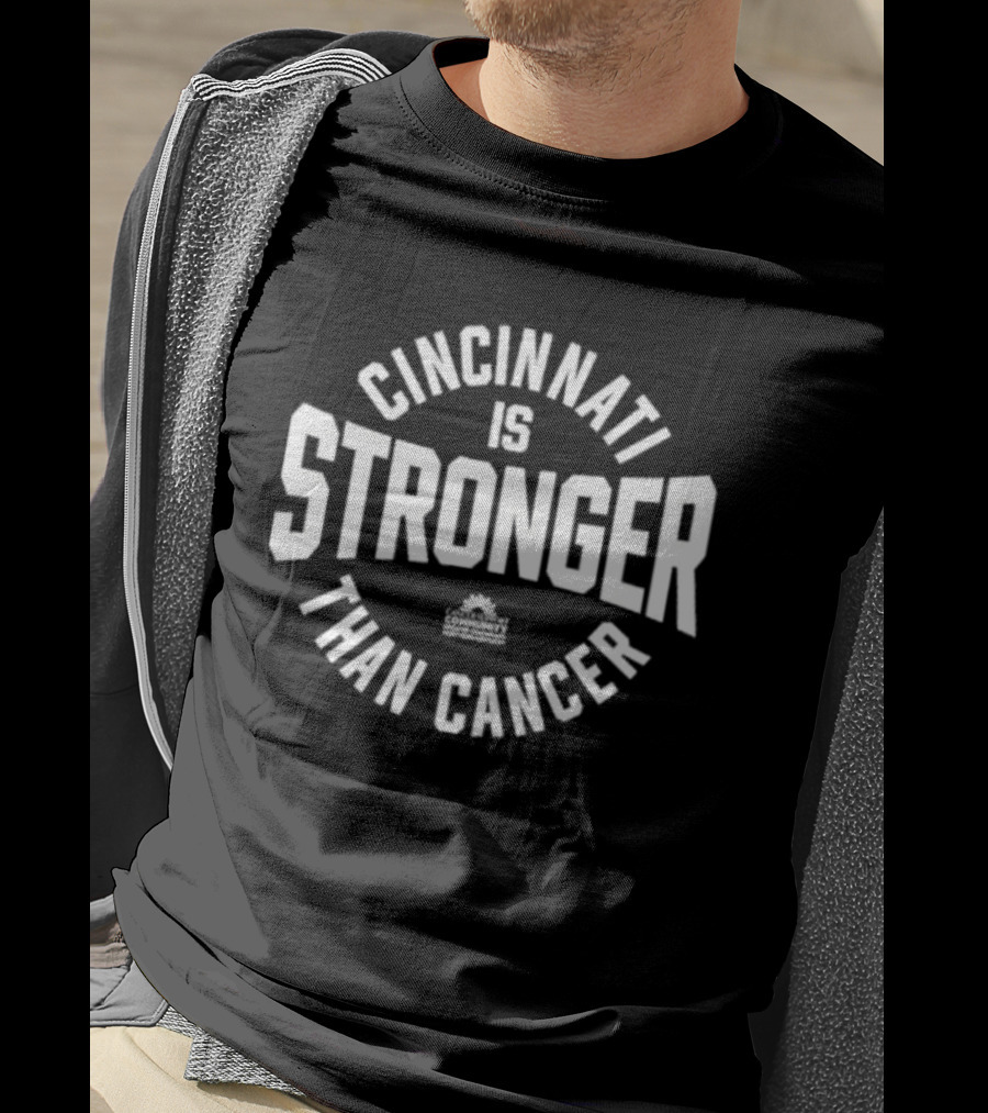 Cincinnati Is Stronger Than Cancer Community Support Empowerment T-Shirt