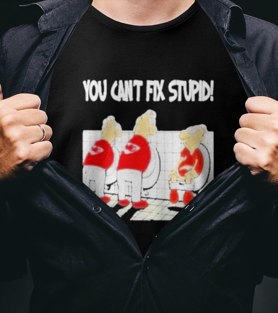 Kansas City Chiefs You Can’t Fix Stupid Humor T-Shirt