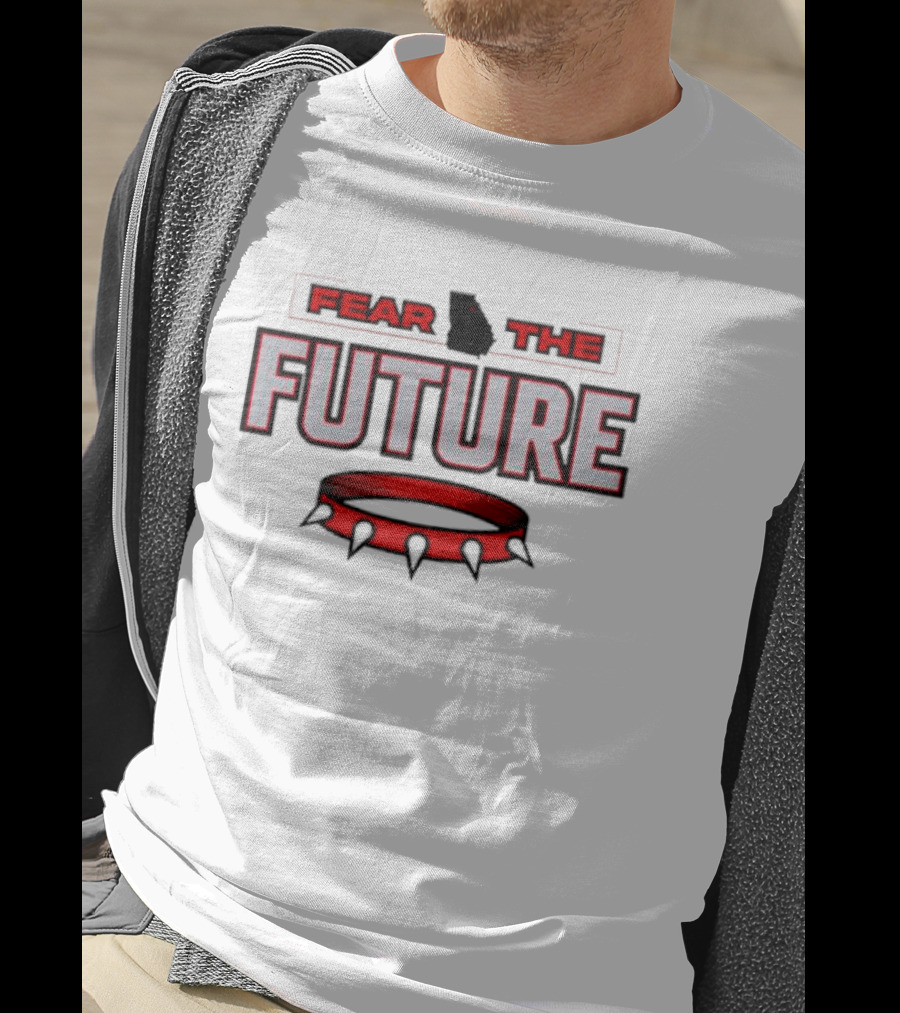 Fear The Future Georgia Bulldogs Envy The Past T-Shirt
