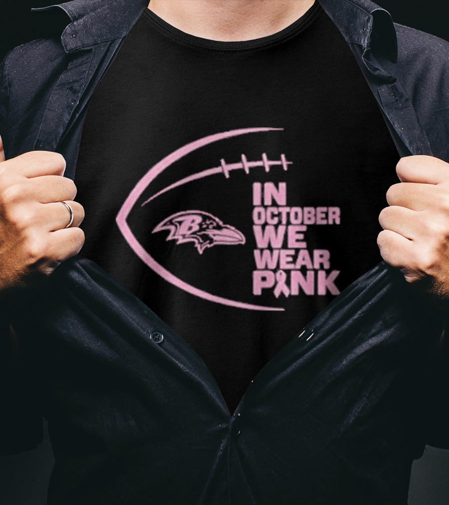 NFL Baltimore Ravens In October We Wear Pink T-Shirt