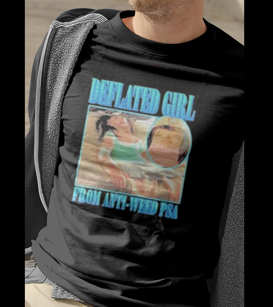 Deflated Girl Anti-Weed PSA Iconic Image T-Shirt