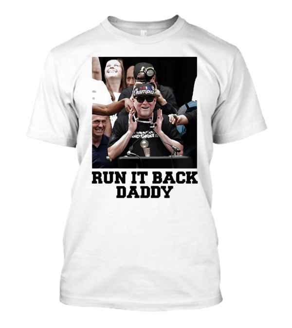 Run It Back Daddy Champions Michael Malone Denver Nuggets T-Shirt