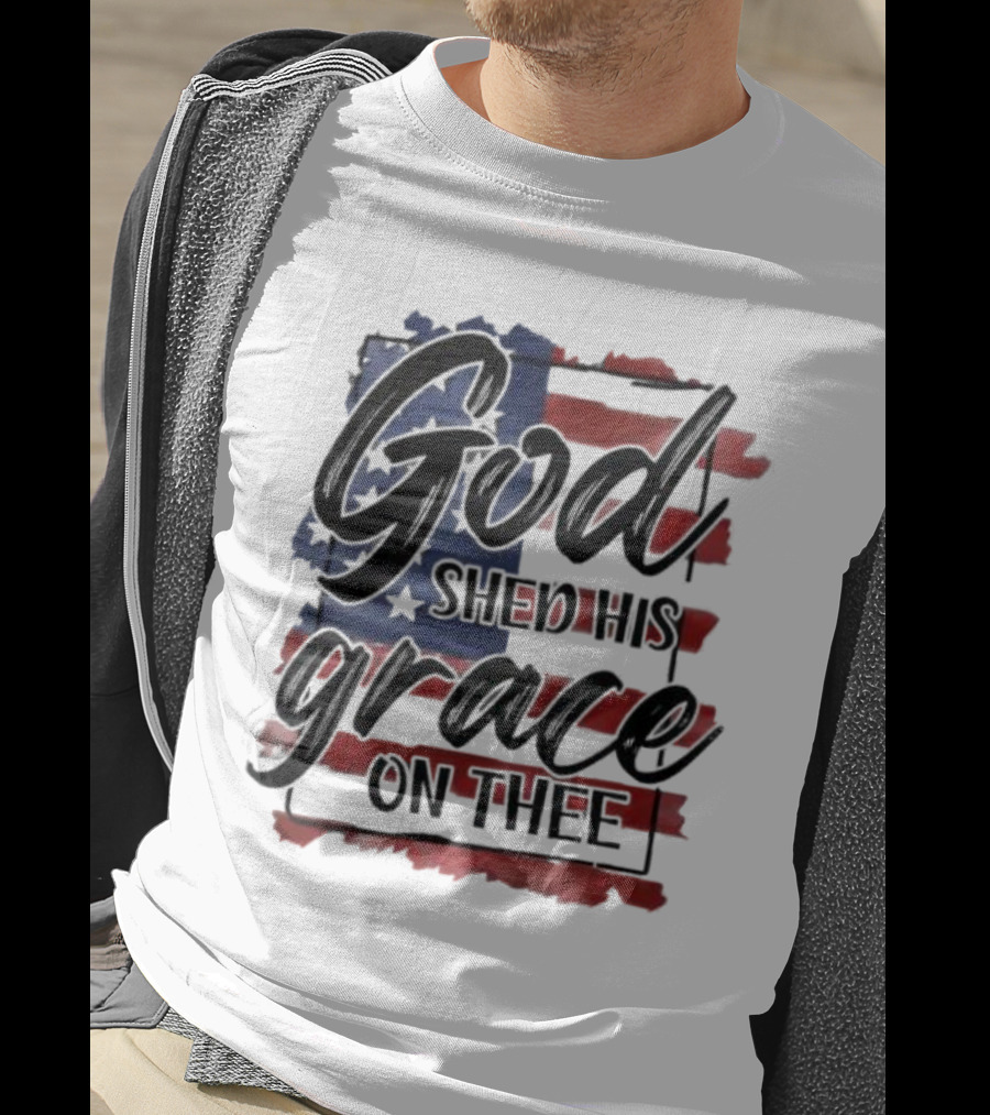 God Shed His Grace On Thee American Flag USA Patriotic T-Shirt