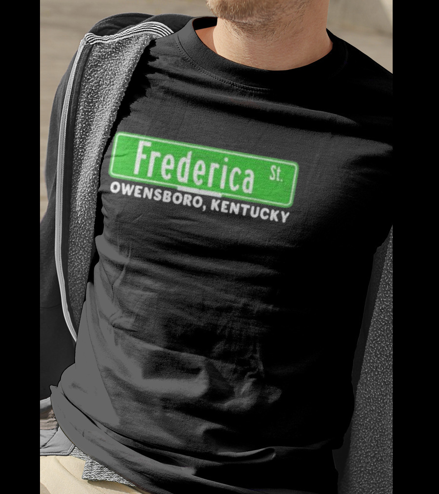 Frederica St Owensboro Kentucky Street Sign T-Shirt
