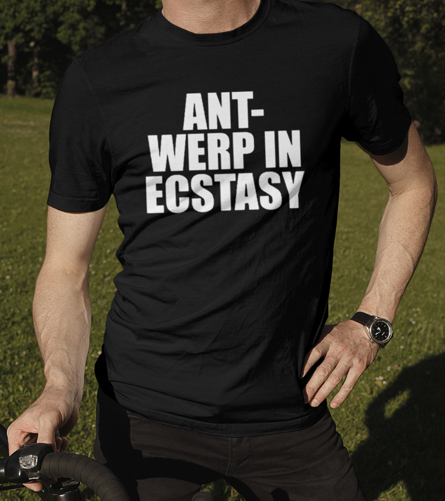 Ant-Werp In Ecstasy Oliviainecstasy T-Shirt
