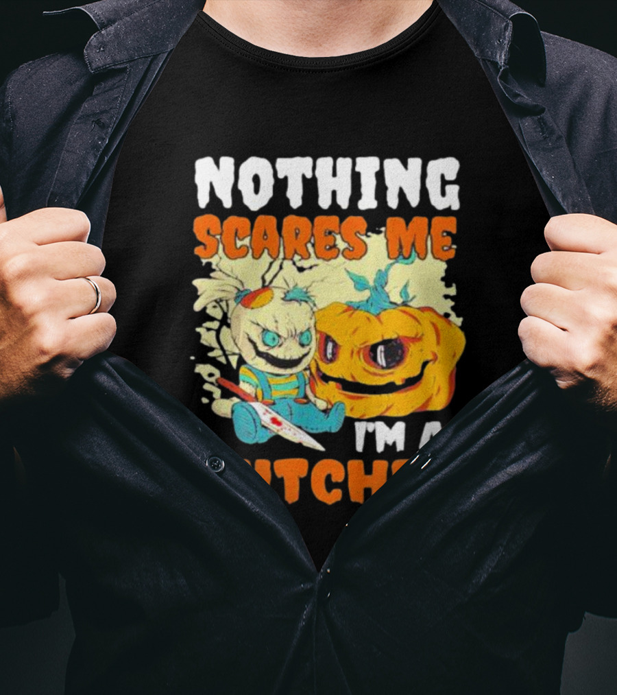 Nothing Scares Me Horror Doll With Knife And Pumpkin I'm A Butcher T-Shirt