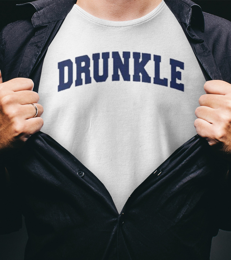 DRUNCKLE T-Shirt