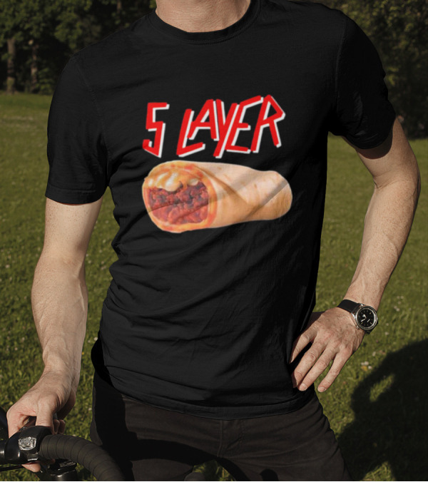 5 Layer Burrito South Of Healthy Specific Lads T-Shirt
