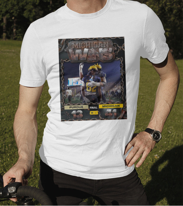 Michigan Wolverines Wins 41-13 Against Purdue Boilermakers Football Nov 5 T-Shirt
