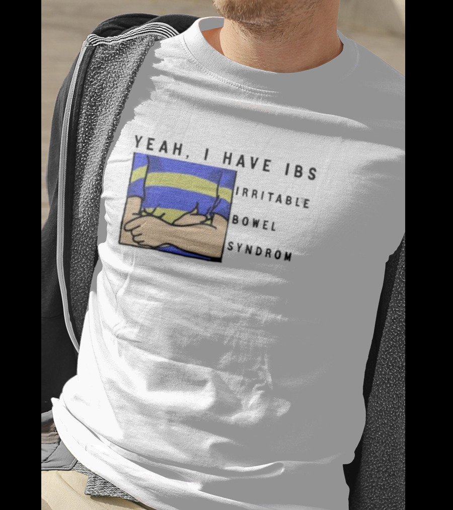 Yeah I Have IBS Irritable Bowel Syndrome Blue And Yellow Striped Shirt Holding Stomach T-Shirt
