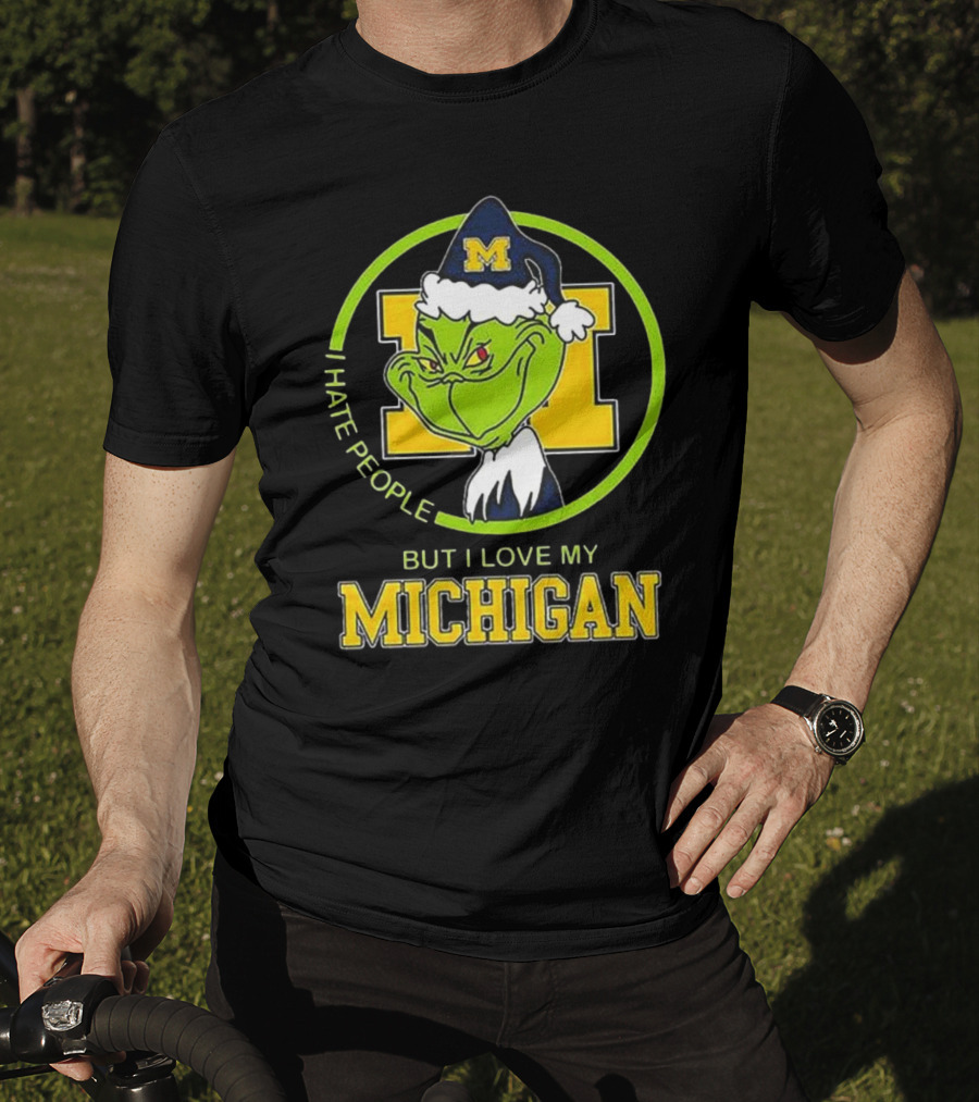 I Hate People Grnch But I Love My Michigan M Hat T-Shirt