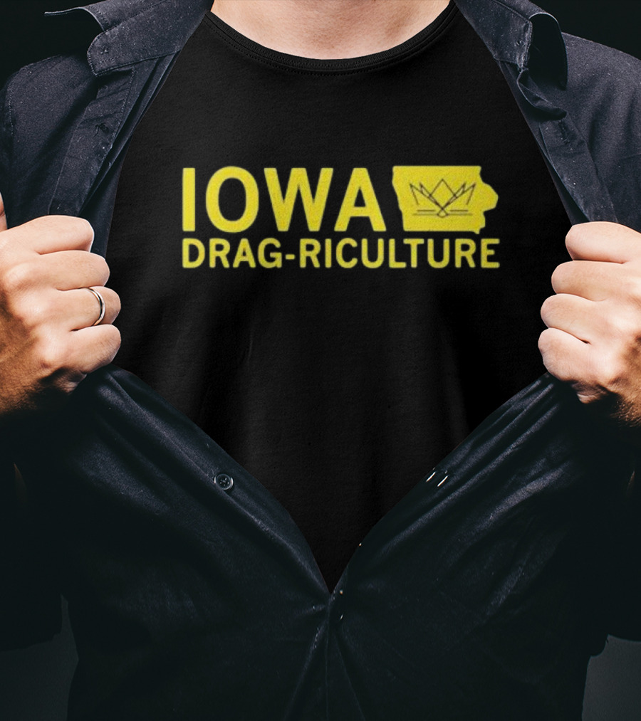 Iowa Drag Riculture Crown Outline Map T-Shirt