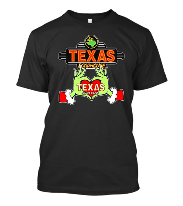 Texas Roadhouse Grinch Hand Love Christmas T-Shirt
