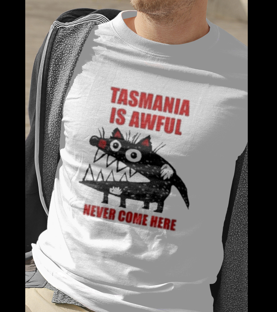 Tasmania Is Awful Never Come Here Black Cartoon Spiky Creature T-Shirt