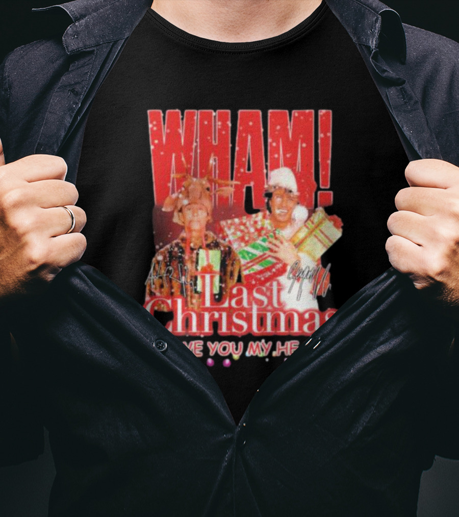 WHAM Last Christmas I Gave You My Heart Signature Holiday Image T-Shirt