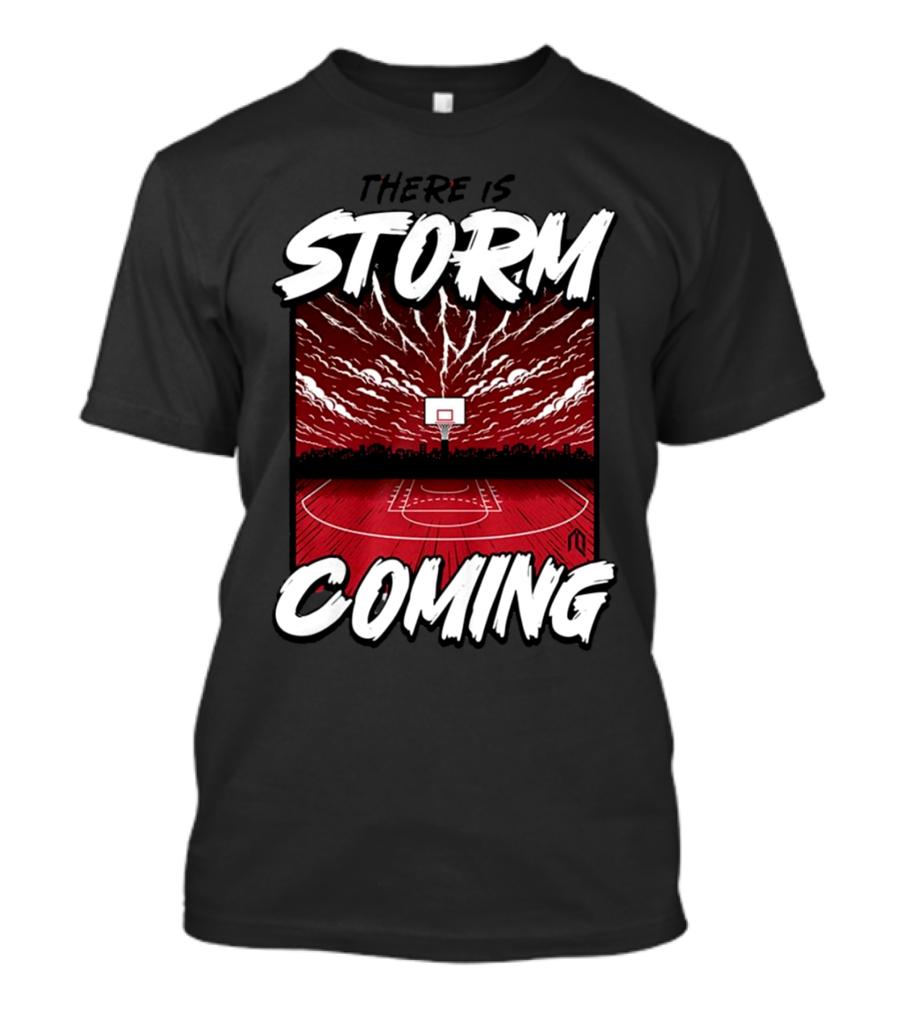Athletelogos There Is A Storm Coming Basketball Court Thunderous Sky T-Shirt