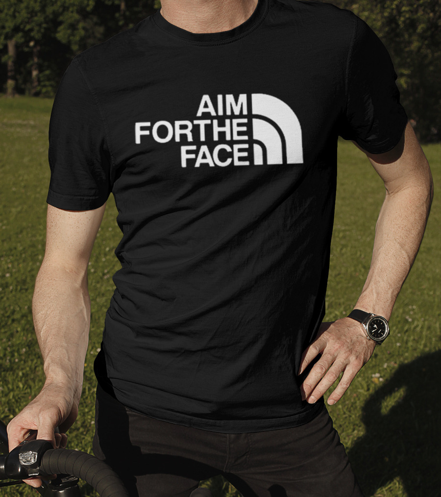 Aim For The Face T-Shirt