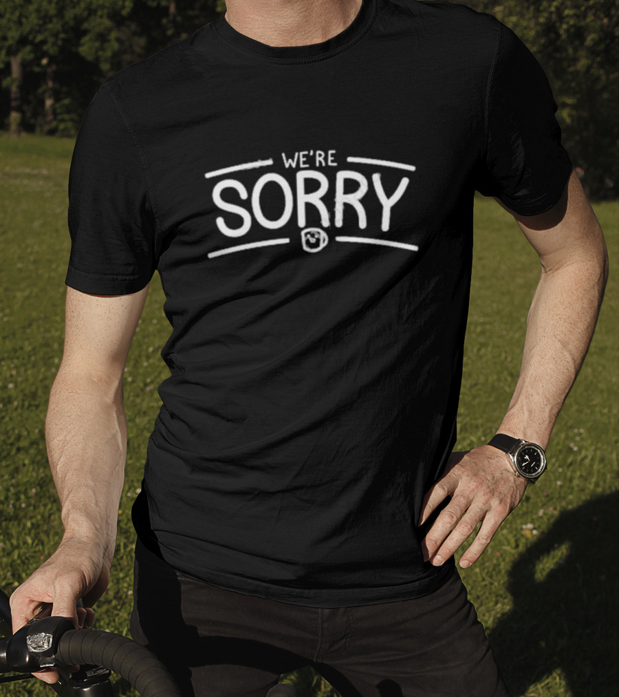 We're Sorry Text With Smiley T-Shirt
