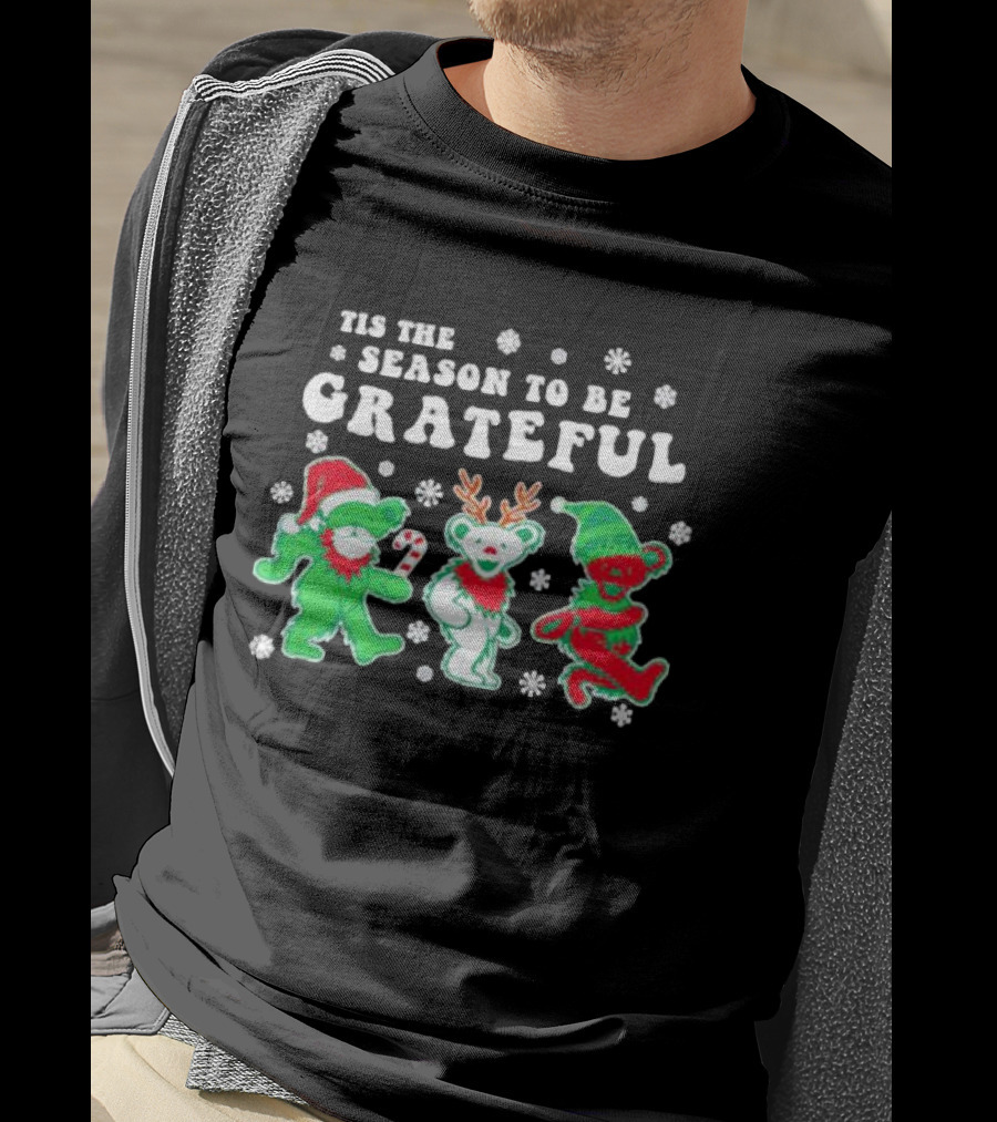 Tis The Season To Be Grateful Dancing Bears Christmas T-Shirt