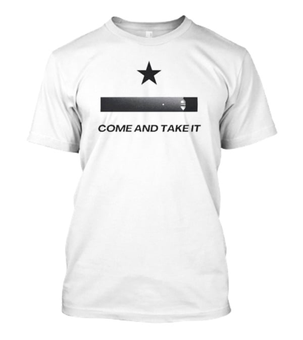Come And Take It Star And Cannon T-Shirt