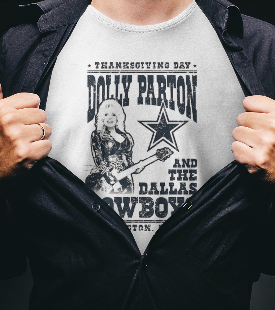 Thanksgiving Day Dolly Parton And The Dallas Cowboys Arlington Texas T-Shirt
