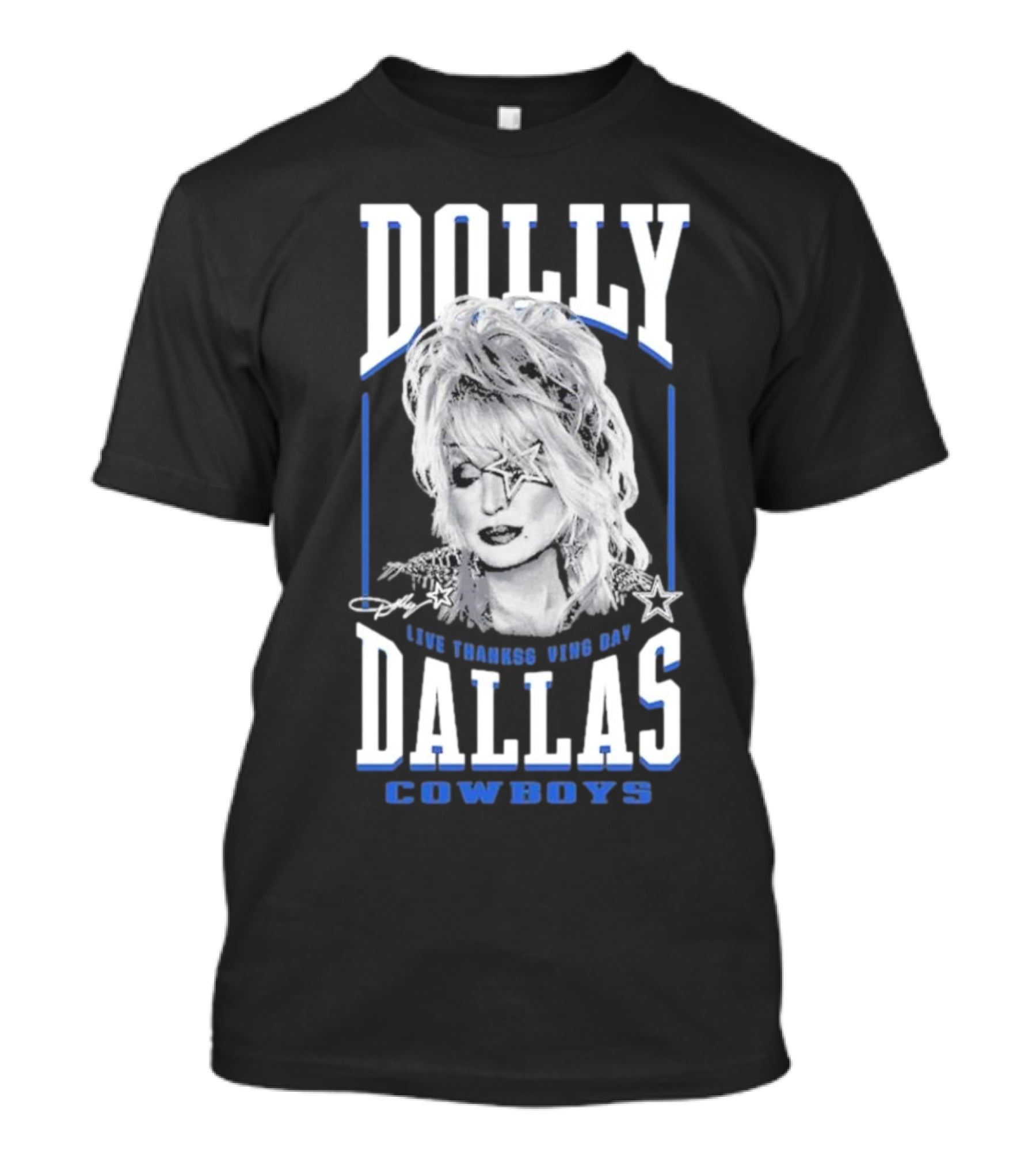 Dolly Parton Live Thanksgiving Day Dallas Cowboys T-Shirt