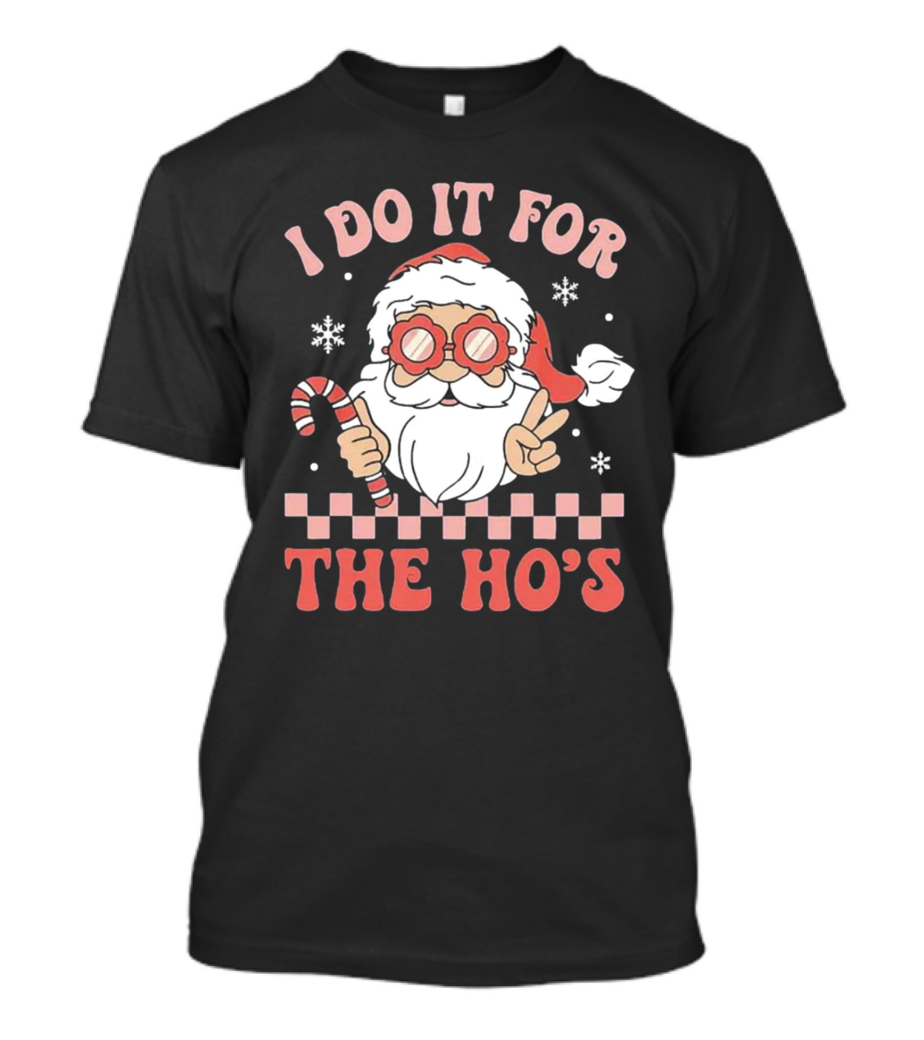 I Do It For The Ho’s Funny Christmas Santa With Candy Cane And Peace Sign T-Shirt