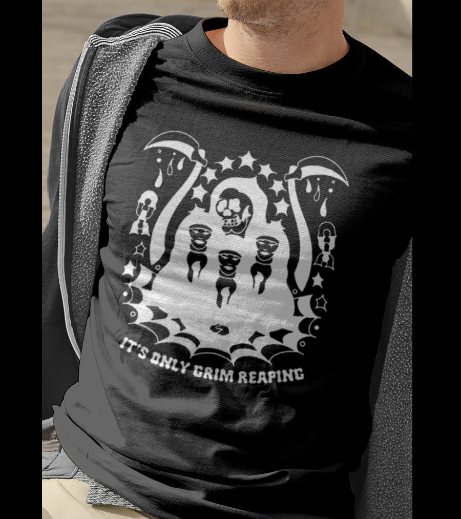 It's Only Grim Reaping Pup Grim Reaping T-Shirt