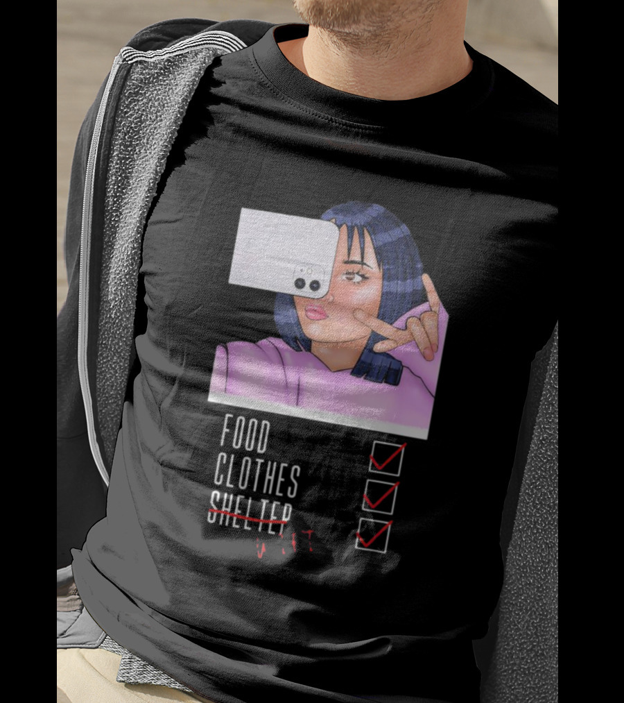 Food Clothes WiFi Digital Selfie Priorities T-Shirt
