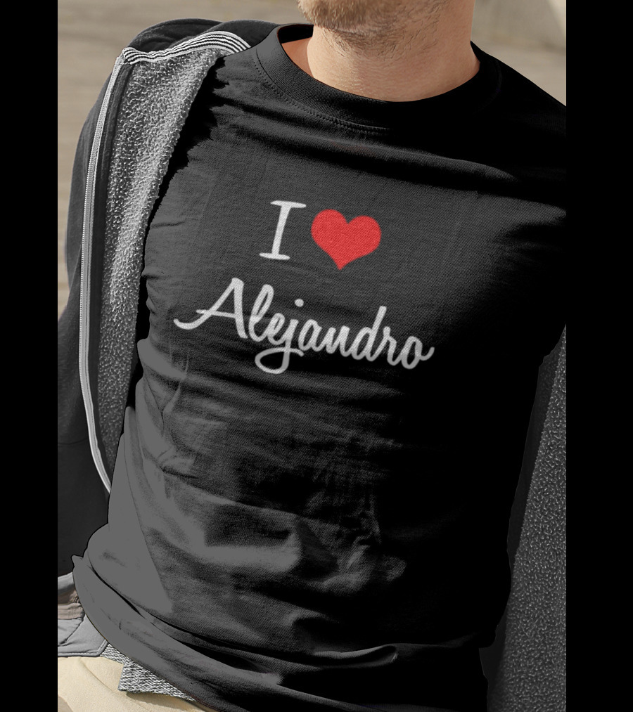 I Love Alejandro Personalized Custom Heart T-Shirt