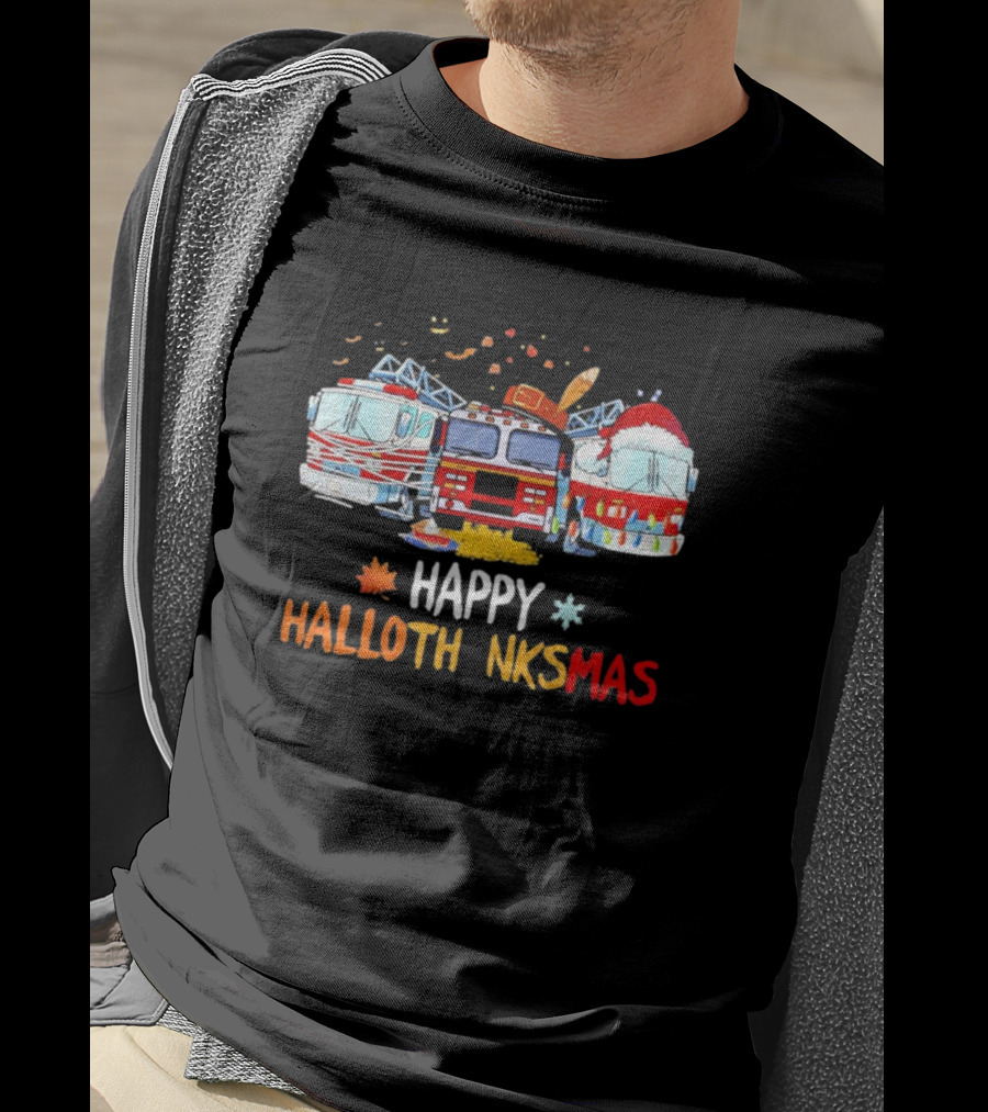 Happy Hallothankmas Firefighter Trucks Halloween Thanksgiving Christmas T-Shirt