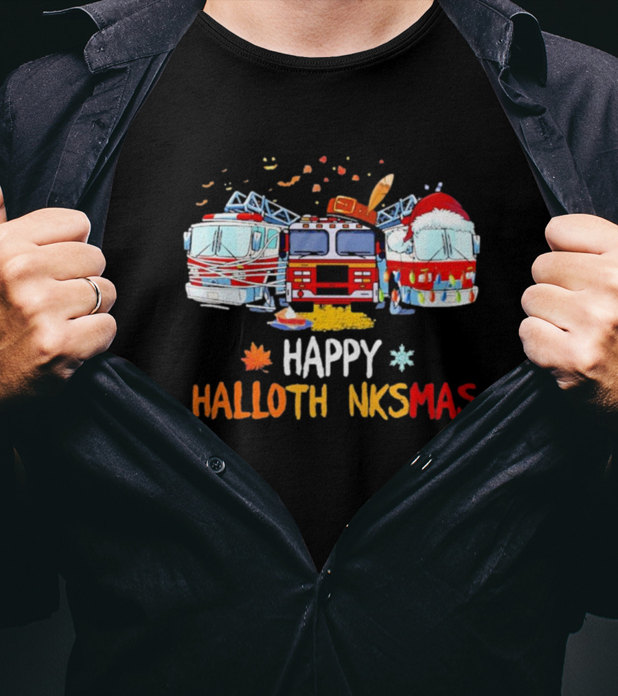 Happy Hallothankmas Firefighter Trucks Halloween Thanksgiving Christmas T-Shirt