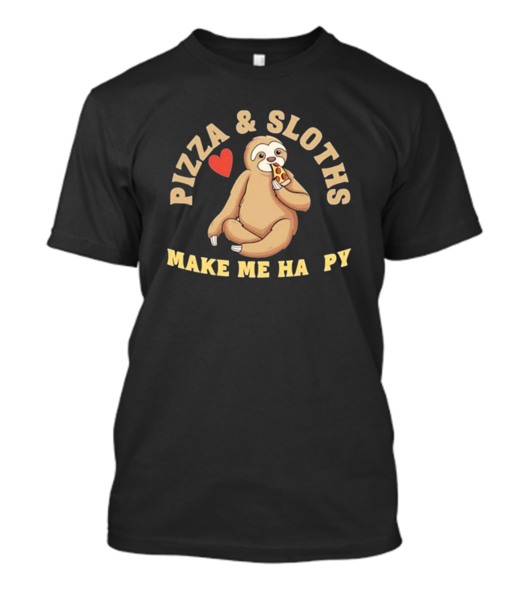 Pizza And Sloths Make Me Happy Heart Eating Slice T-Shirt