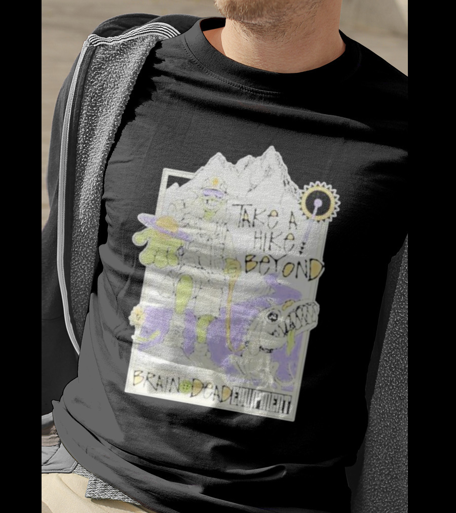 Take A Hike Beyond Brain Dead Equipment T-Shirt