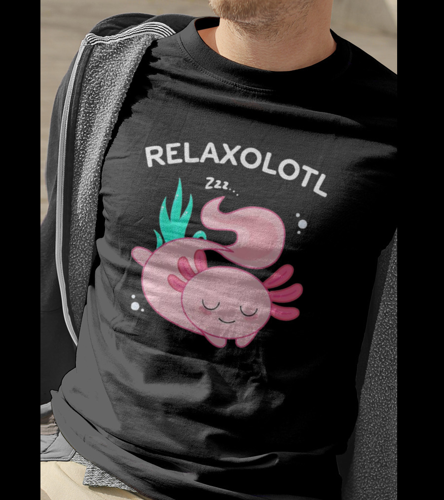 RELAXOLOTL Zzz.. T-Shirt