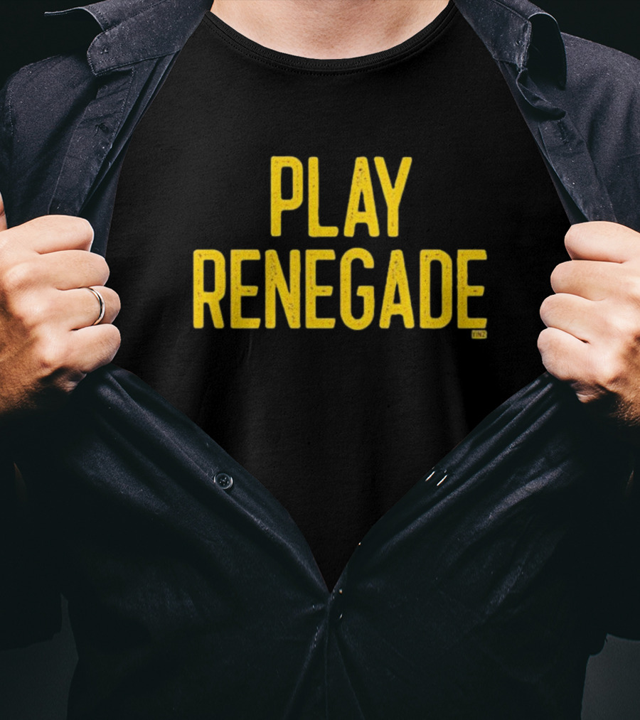 Play Renegade T-Shirt