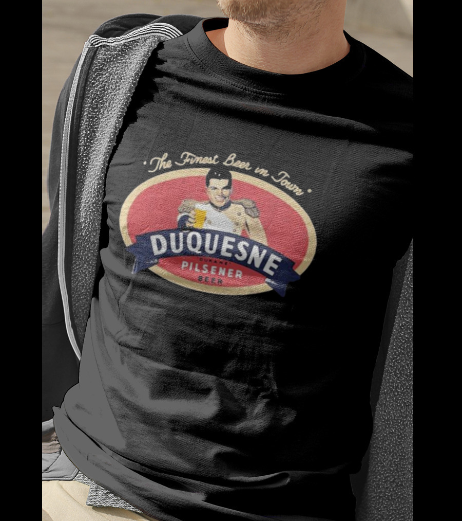 The Finest Beer In Town Duquesne Ourane Pilsener Beer T-Shirt