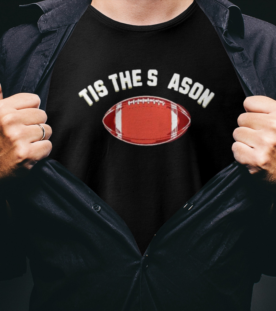 Tis The Season Football Rugby Sports Fan Gear T-Shirt