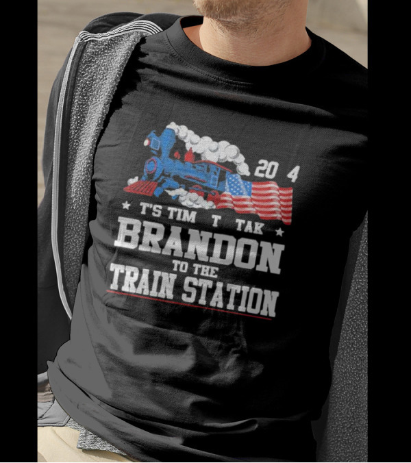 America Train And Flag 2024 It's Time To Take Brandon To The Train Station T-Shirt