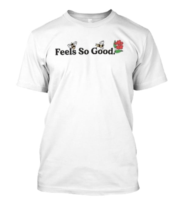 Bee Feels So Good With Red Rose And Bees T-Shirt