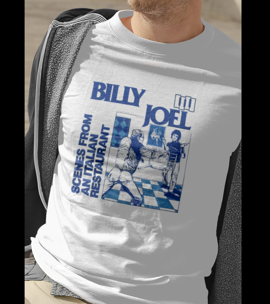 Billy Joel Scenes From An Italian Restaurant Italian Dining Chessboard Floor T-Shirt