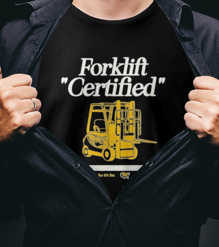 Forklift Certified Good Enough For Who It's For Midwest USA T-Shirt