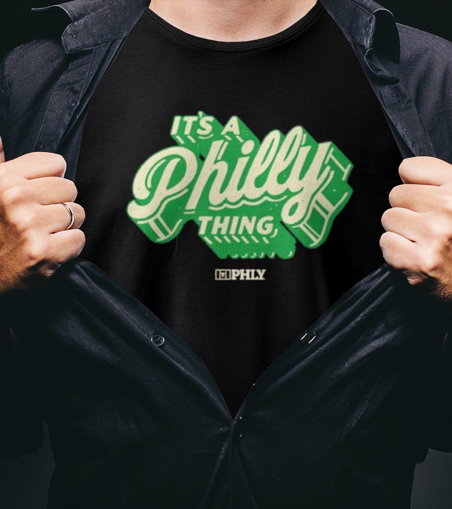 It’s A Philly Thing PHLY Green T-Shirt